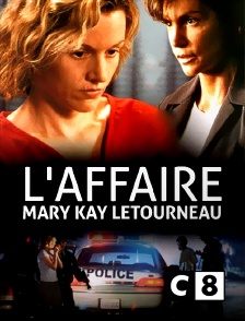 C8 - L'affaire Mary Kay Letourneau