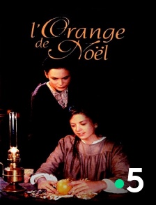 France 5 - L'orange de Noël