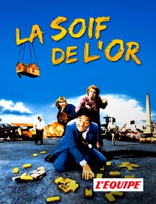 L'Equipe - La soif de l'or