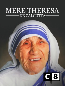 C8 - Mère Teresa de Calcutta