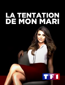 TF1 - La tentation de mon mari