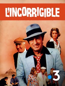 France 3 - L'incorrigible