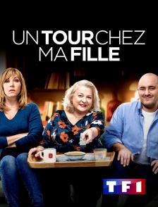 TF1 - Un tour chez ma fille