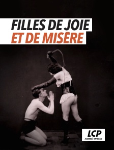 LCP 100% - Filles de joie et de misère