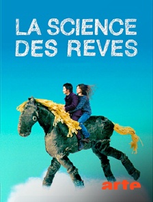 Arte - La science des rêves