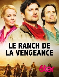 6ter - Le ranch de la vengeance