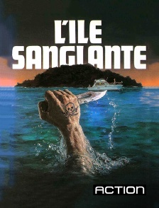 Action - L'île sanglante