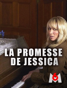 M6 - La promesse de Jessica