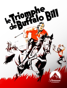 Paramount Channel - Le triomphe de Buffalo Bill