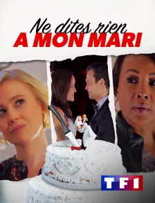 TF1 - Ne dites rien à ma fiancée...