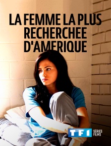 TF1 Séries Films - La femme la plus recherchée d'Amérique