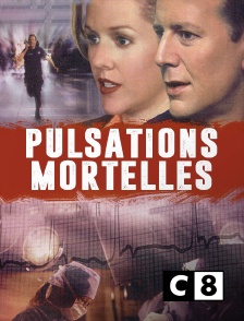 C8 - Pulsations mortelles