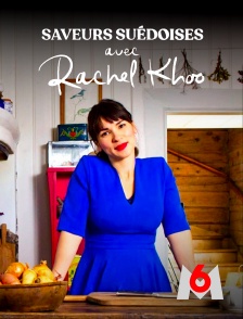 M6 - Saveurs suédoises avec Rachel Khoo