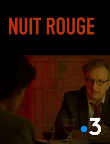 France 3 - Nuit rouge