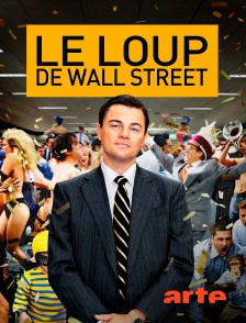 Arte - Le loup de Wall Street