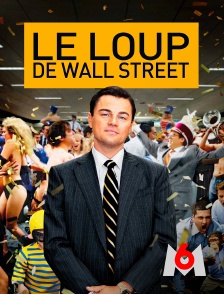 M6 - Le loup de Wall Street