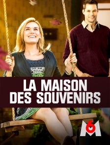 M6 - La maison des souvenirs