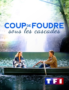 TF1 - Coup de foudre sous les cascades