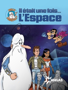 Mangas - Il était une fois... l'espace