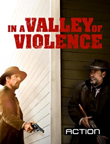 Action - In a Valley of Violence