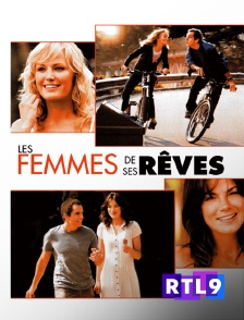 RTL 9 - Les femmes de ses rêves