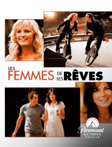 Paramount Network Décalé - Les femmes de ses rêves