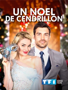 TF1 Séries Films - Un Noël de Cendrillon