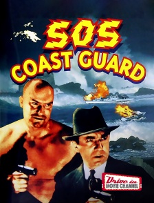 Drive-in Movie Channel - SOS Coast Guard