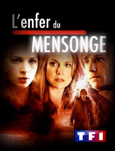 TF1 - L'enfer du mensonge