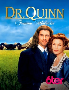 6ter - Docteur Quinn, femme médecin : Dames de coeur