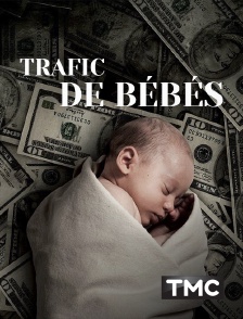 TMC - Trafic de bébés