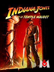 M6 - Indiana Jones et le temple maudit