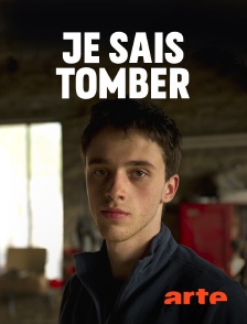 Arte - Je sais tomber