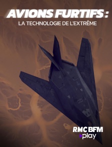 RMC BFM Play - Avions furtifs : la technologie de l'extrême