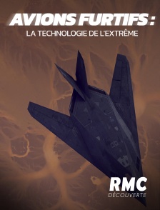 RMC Découverte - Avions furtifs : la technologie de l'extrême