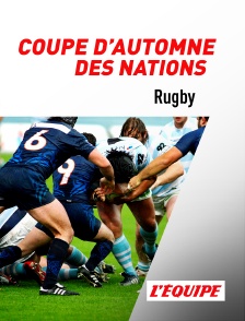 L'Equipe - Rugby : Coupe d'automne des nations