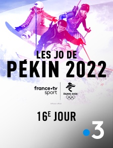 France 3 - Jeux olympiques de Pékin 2022 : 16e jour