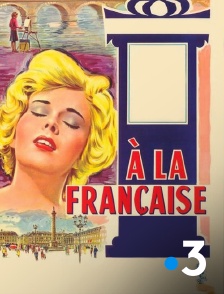 France 3 - A la française