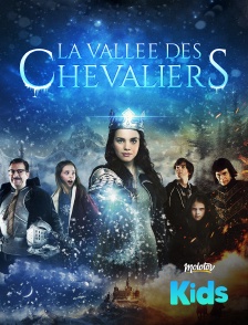 Molotov Channels Kids - La vallée des chevaliers