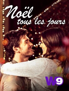 W9 - Noël tous les jours