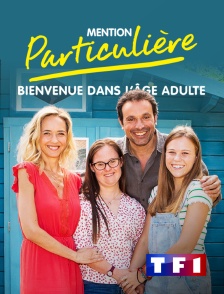 TF1 - Mention particulière, bienvenue dans l'âge adulte