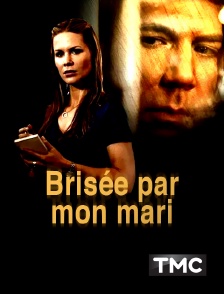 TMC - Brisée par mon mari