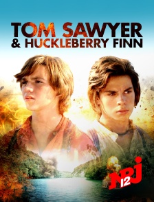 NRJ 12 - Tom Sawyer & Huckleberry Finn