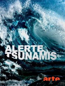 Arte - Alerte tsunamis