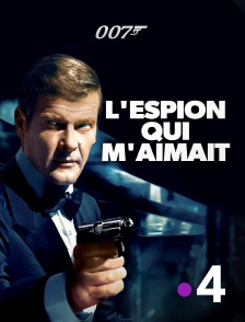 France 4 - James Bond : L'espion qui m'aimait