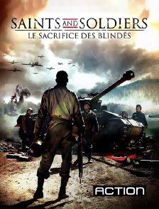 Action - Saints and Soldiers : le sacrifice des blindés