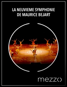 Mezzo - La Neuvième Symphonie de Maurice Béjart