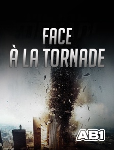 AB 1 - Face à la tornade