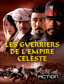 Action - Les guerriers de l'Empire céleste