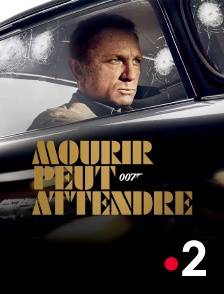 France 2 - Mourir peut attendre